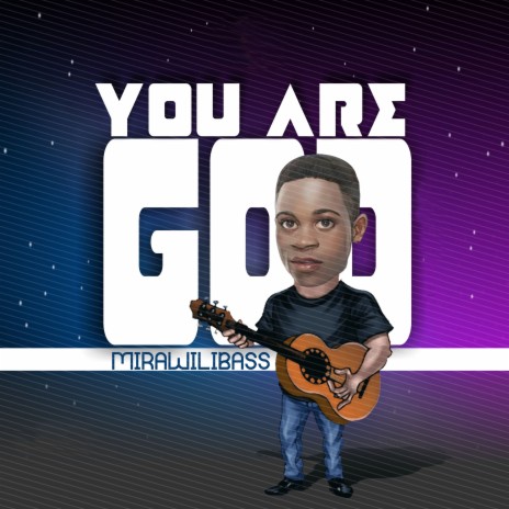 You Are God | Boomplay Music