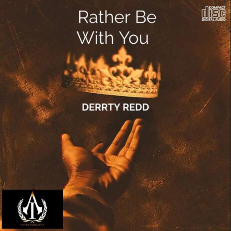 Rather Be With You (Radio Edit) | Boomplay Music