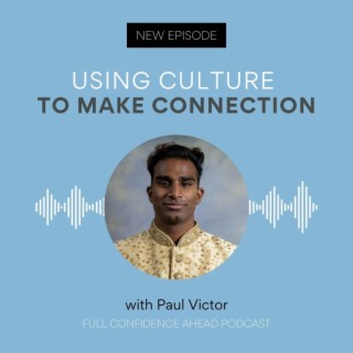 Using culture to make connection | Paul Victor