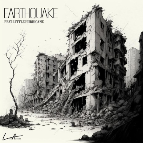 Earthquake ft. Little Hurricane