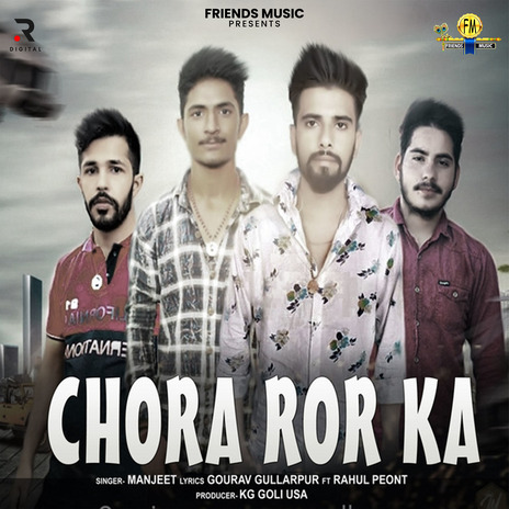 Chora Ror Ka ft. Rahul Peont | Boomplay Music