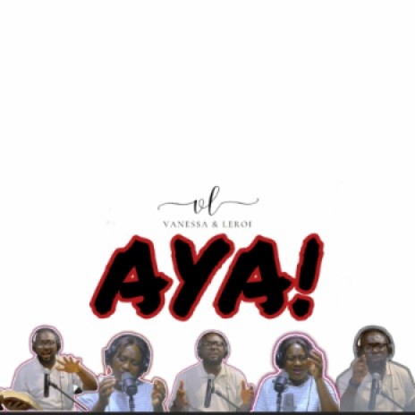 Aya! by Leroi Okonny & Vanessa Leroi-Okonny
