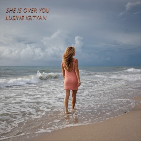 She Is Over You | Boomplay Music
