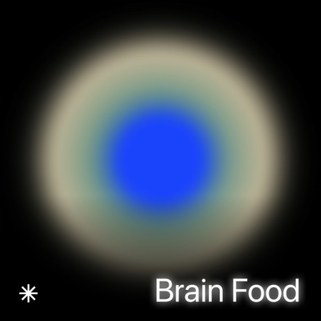Brain Food | Boomplay Music