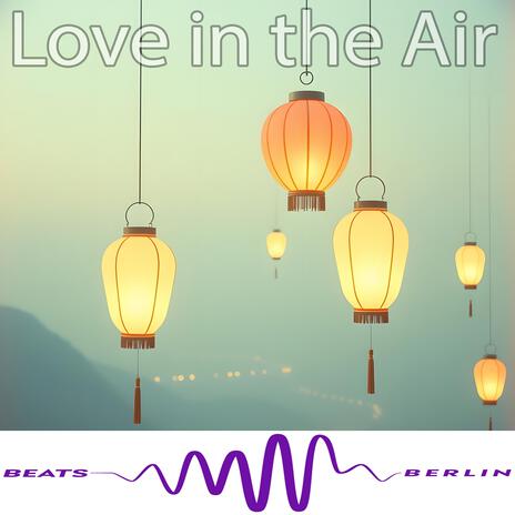 Love in the Air | Boomplay Music