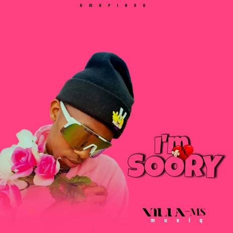 I'm sorry ft. Villa Ms musiq