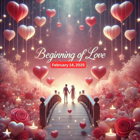 Beginning Of Love | Boomplay Music