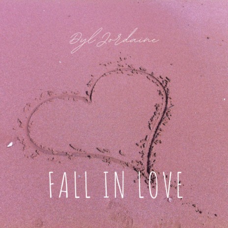 Fall In Love | Boomplay Music