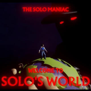 Welcome To Solo's World