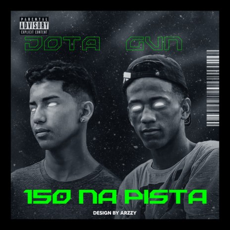 150 na Pista ft. GVN | Boomplay Music