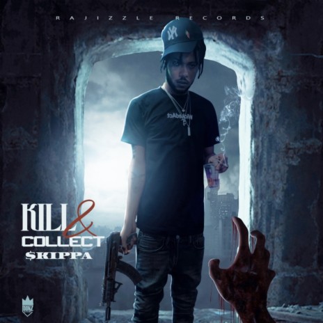 Kill n Collect | Boomplay Music