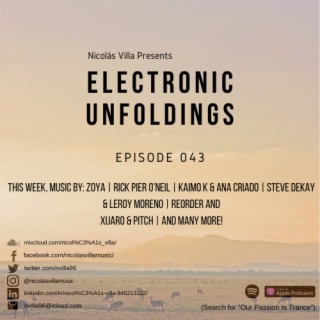 Nicolás Villa presents Electronic Unfoldings Episode 043 | Sunlight