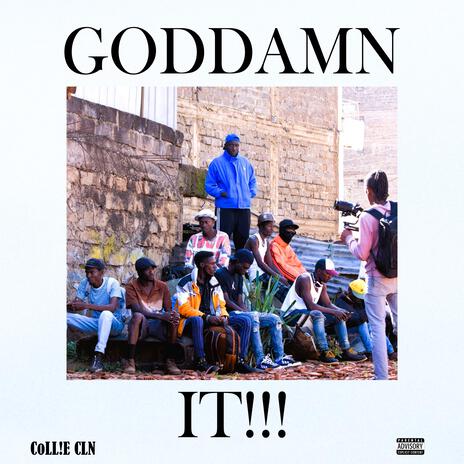 GODDAMN IT | Boomplay Music