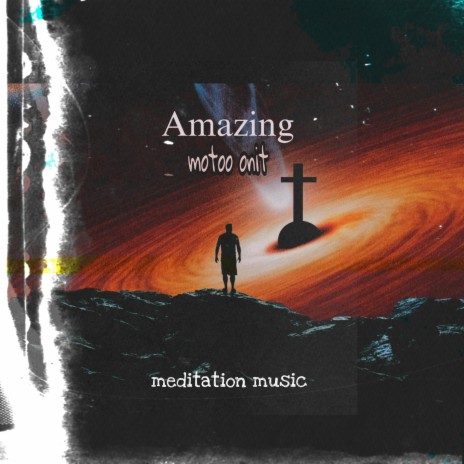 Amazing (meditation music)
