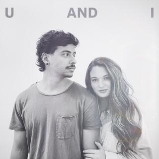 U and I