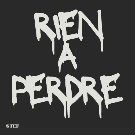 Rien à perdre | Boomplay Music