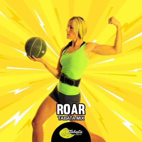 Roar (Tabata Mix) | Boomplay Music