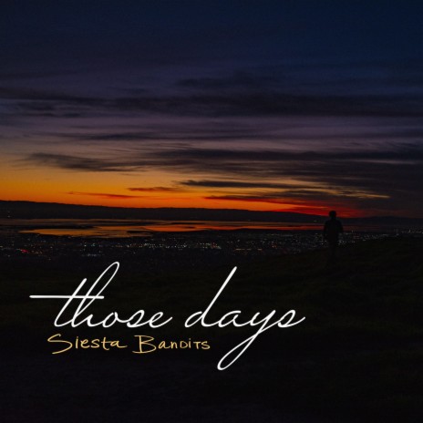 Those Days | Boomplay Music