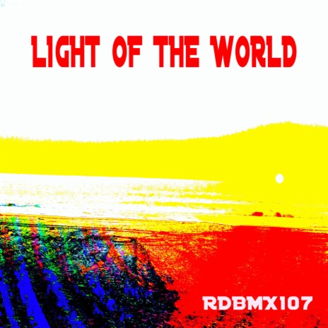 Light Of The World | Boomplay Music