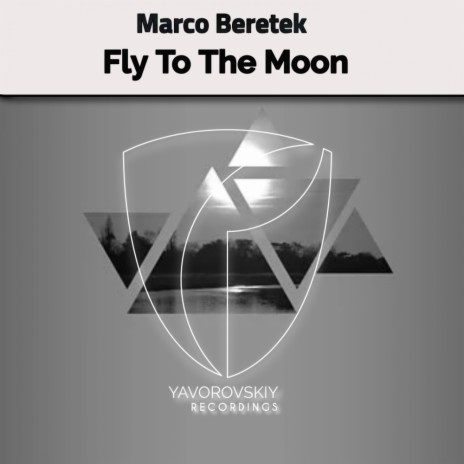 Fly To The Moon (Original Mix) | Boomplay Music