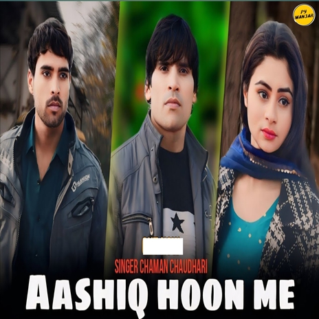 AASHIQ HOON ME | Boomplay Music