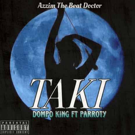 TAKI ft. Parroty | Boomplay Music