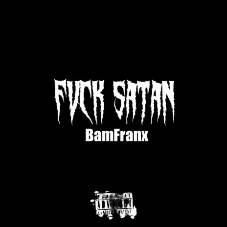 Fvck Satan | Boomplay Music