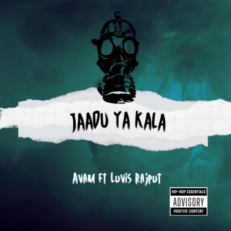 Jaadu ya kala ft. Avam | Boomplay Music