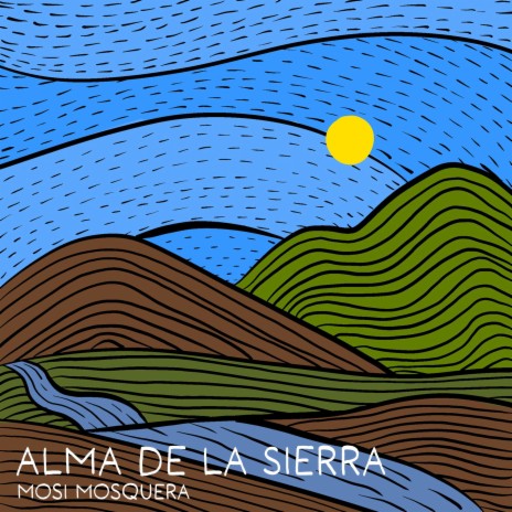 Alma de la Sierra | Boomplay Music