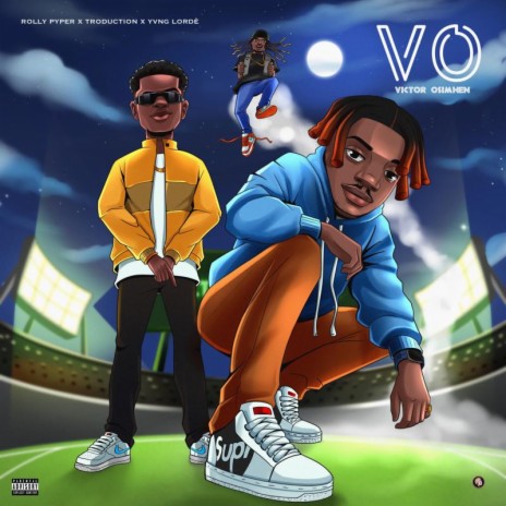 Victor Osimhen ft. Yvng LordE & Troduction | Boomplay Music