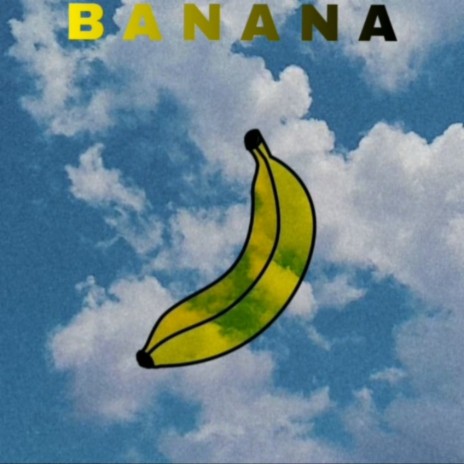 Banana | Boomplay Music