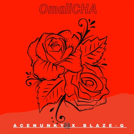 Omalicha (feat. Blaze-G)