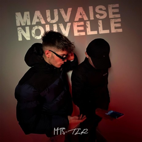 Mauvaise nouvelle ft. _TLR_ | Boomplay Music