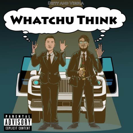 Whatchu Think ft. Verbla | Boomplay Music