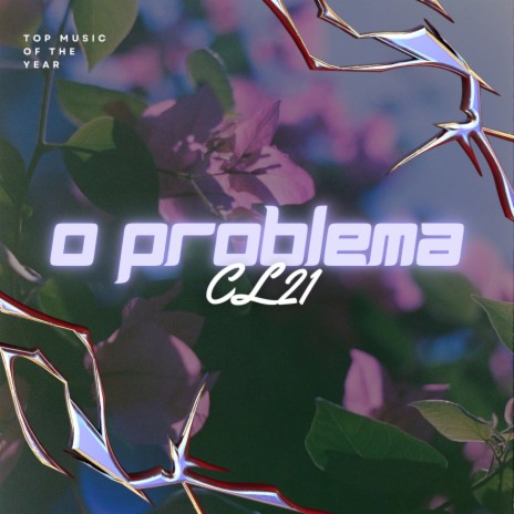 O problema | Boomplay Music