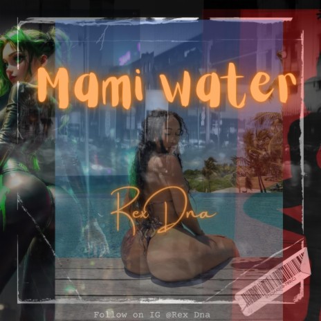 Mami Water | Boomplay Music