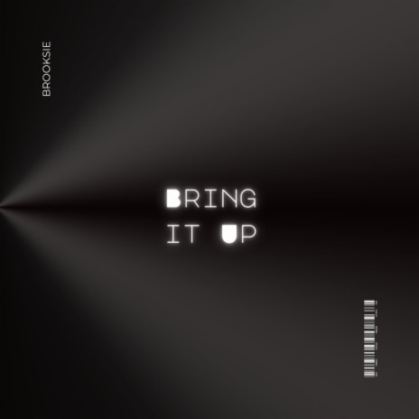 Bring it up | Boomplay Music