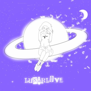 LUNARLOVE lyrics | Boomplay Music