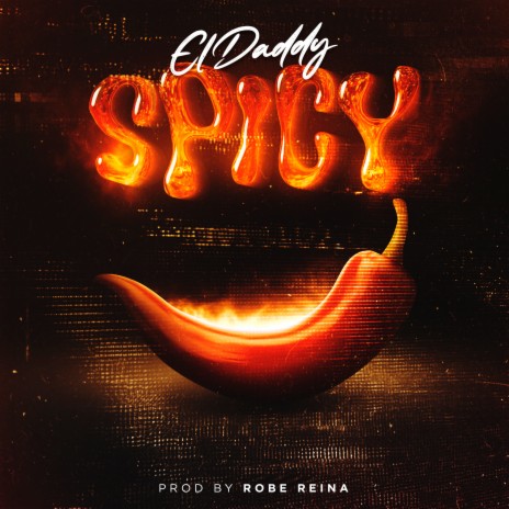 Spicy | Boomplay Music