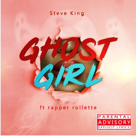 Ghost girl (feat. rapper rollette)