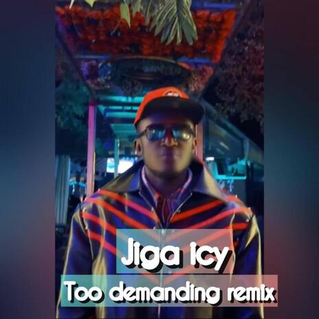 Too demanding (Remix) | Boomplay Music