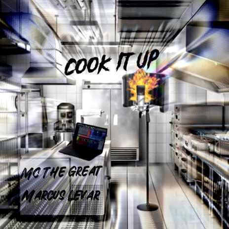 Cook it Up ft. MC The Great