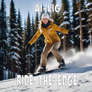 Ride The Edge