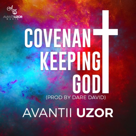 Covenant Keeping God | Boomplay Music