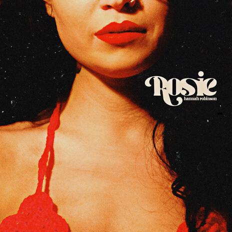 Rosie | Boomplay Music