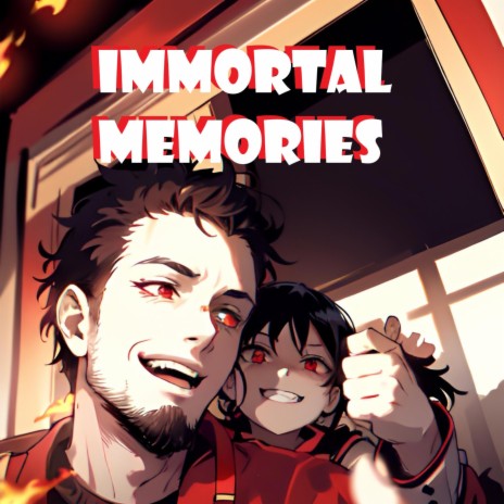 IMMORTAL MEMORIES (DEH)
