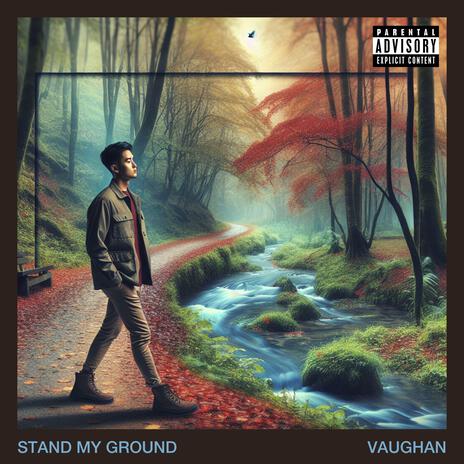 Stand my ground | Boomplay Music