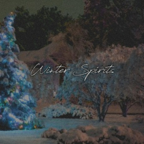 Winter Spirits | Boomplay Music