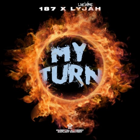 My Turn ft. Lyjah