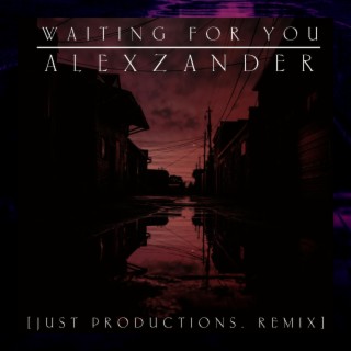 Waiting For You (Just Productions. Remix) (Acapella)
